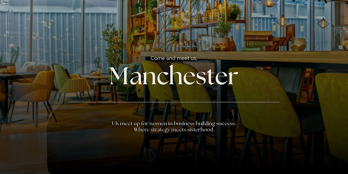Female Founder UK Manchester Meet Up