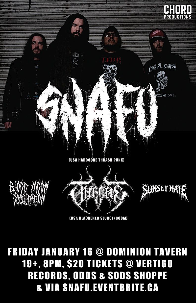 SNAFU, THRONE, BLOOD MOON OCCULTATION, SUNSET HATE