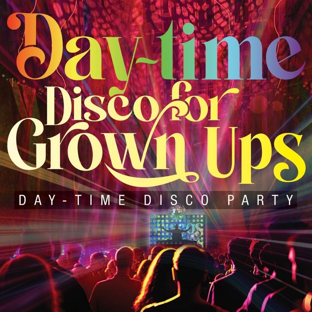 Summer DAYTIME Discos for Grown ups 70s 80s 90s disco party