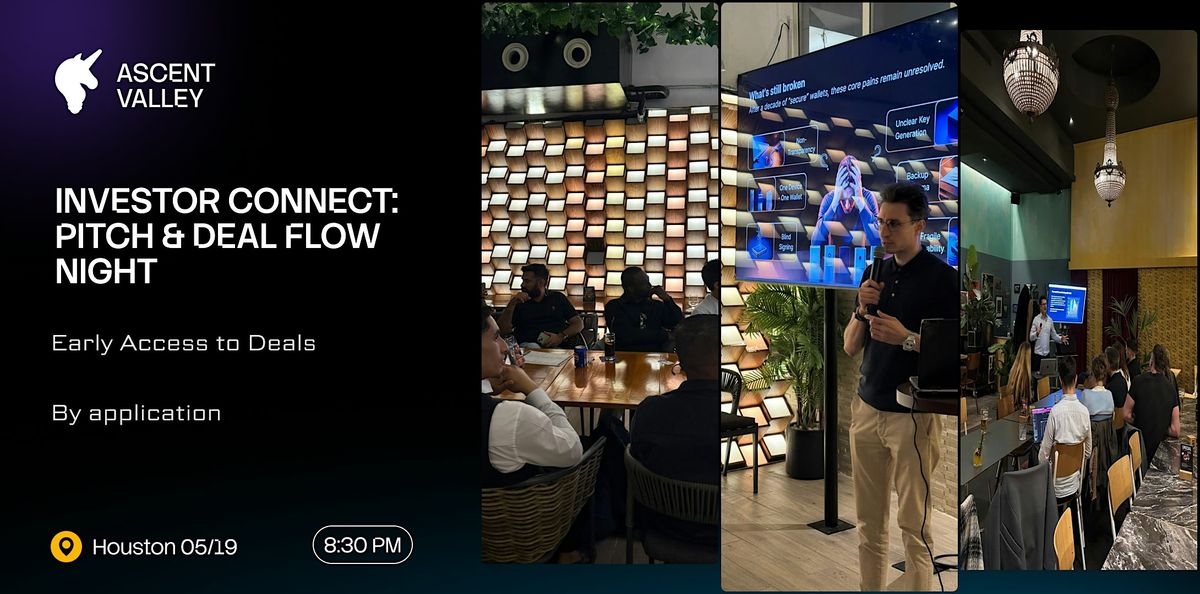 Investor Connect: Pitch & Deal Flow Night | Houston