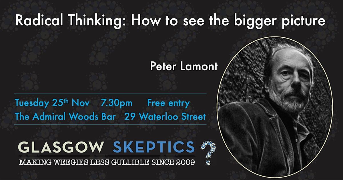 Radical Thinking: how to see the bigger picture