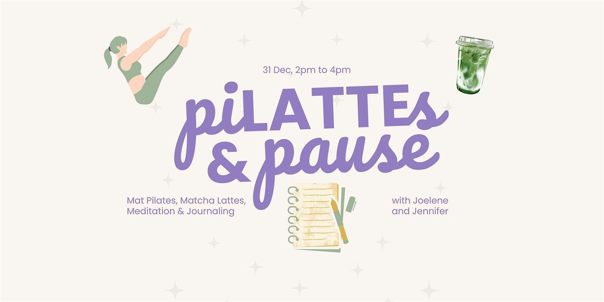 Pilates & Matcha, EOY Reflections with a Coach