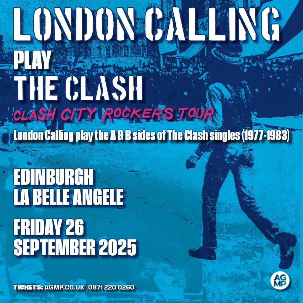 London Calling Play the Clash (Clash City Rockers) Tour