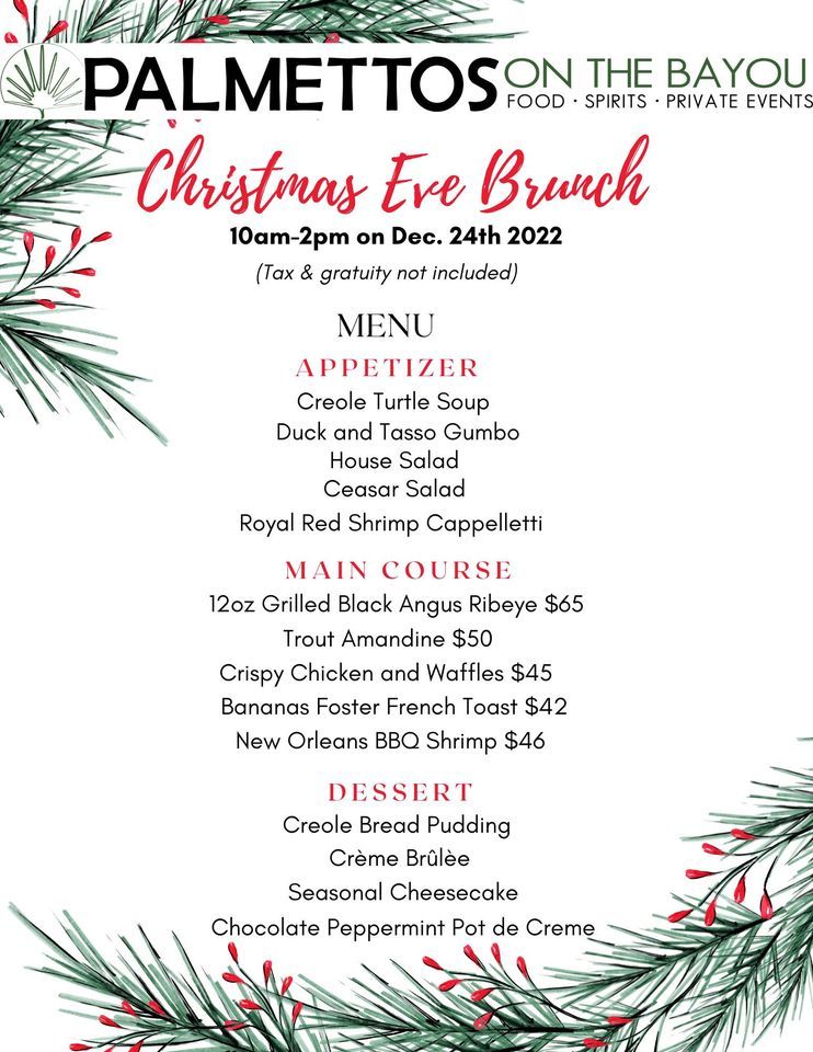 Christmas Eve Brunch Palmettos On The Bayou, Slidell, LA December