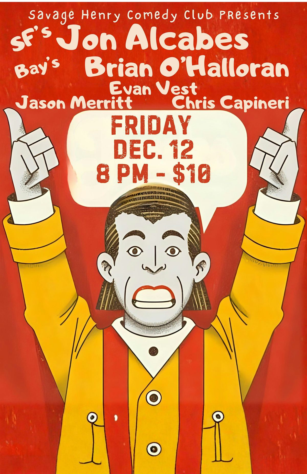 The Bay's Jon Alcabes headlines the Club