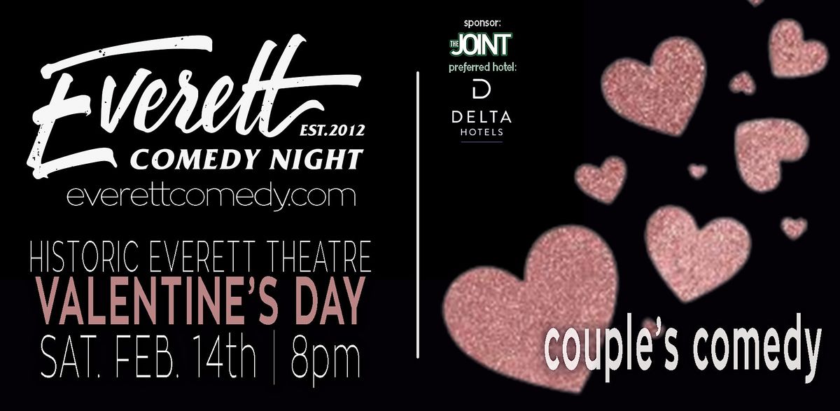 Valentine's Comedy in Everett! Premier Stand-Up Comedy!