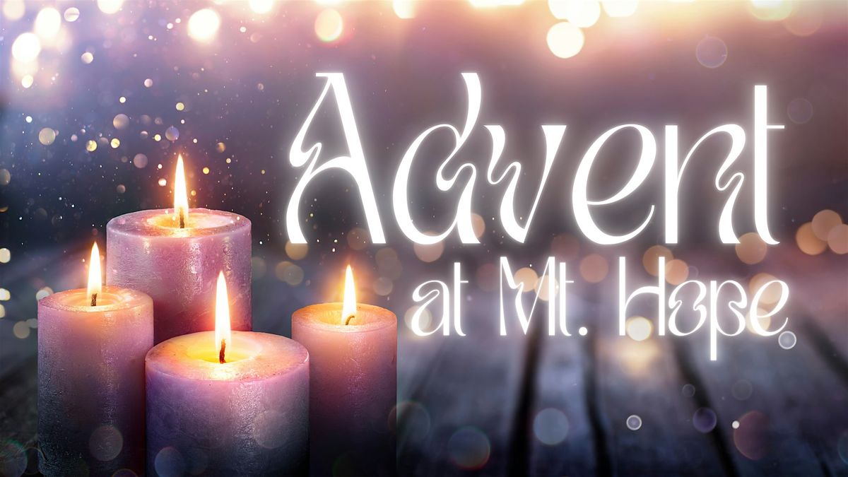 Advent @ Mt. Hope