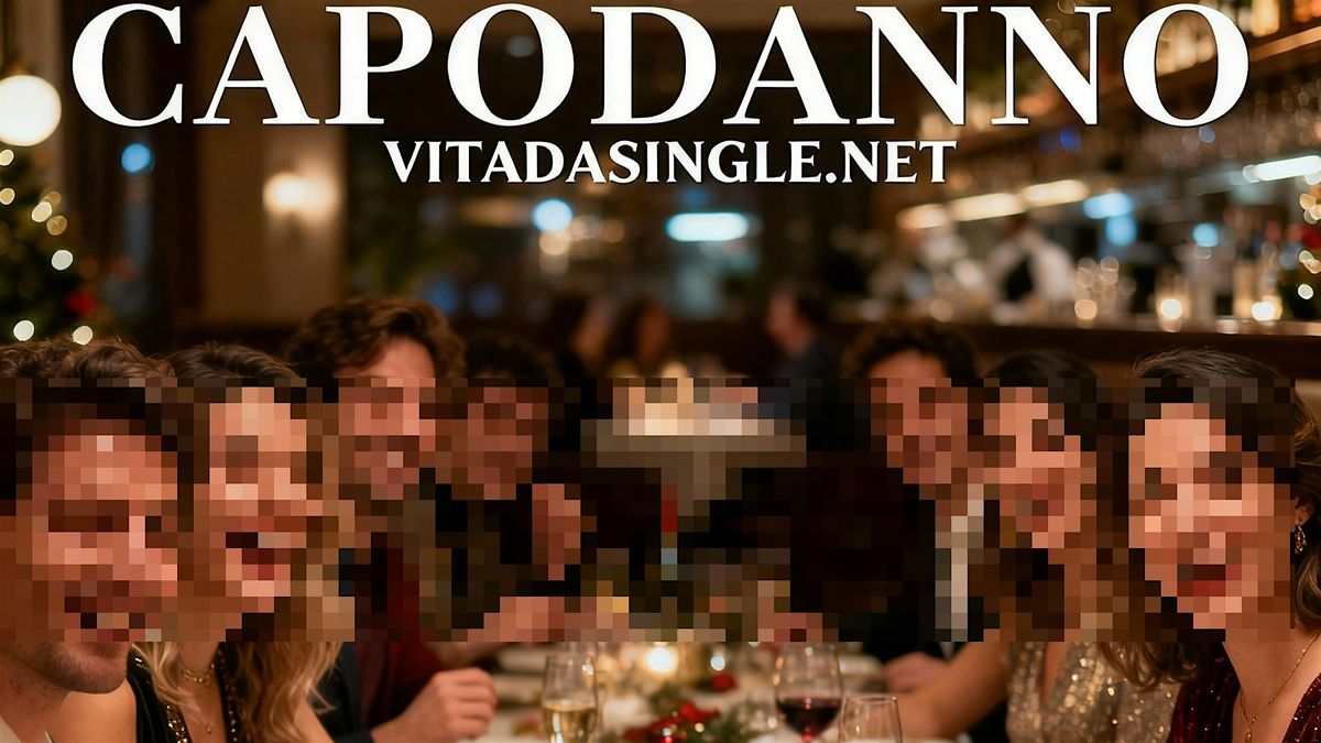 Cenone e Veglione San Silvestro per single: CAPODANNO 2026 Milano