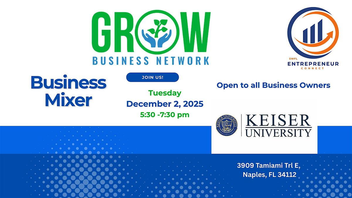 Grow Business Mixer - Naples FL