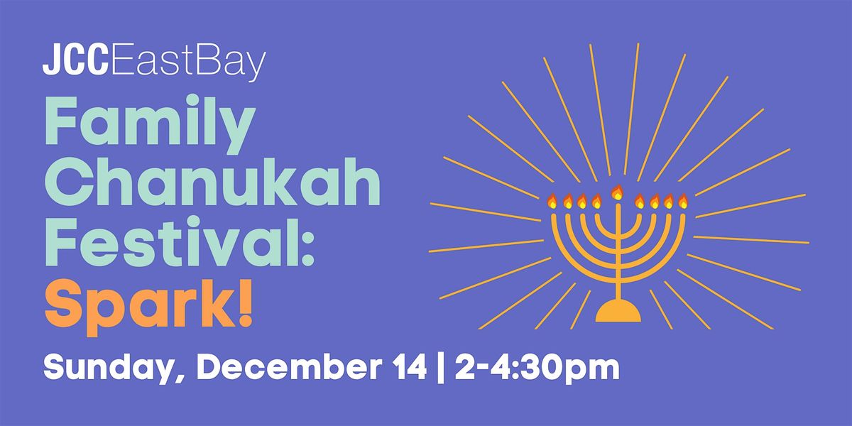 Family Chanukah Festival: Spark