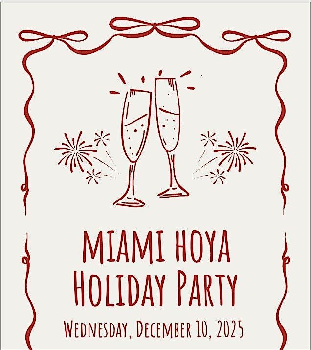 3rd Annual Miami Hoyas Holiday Party