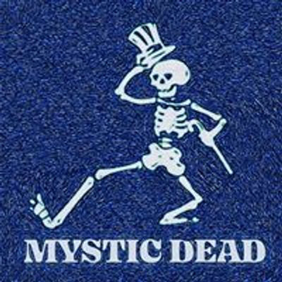 Mystic Dead