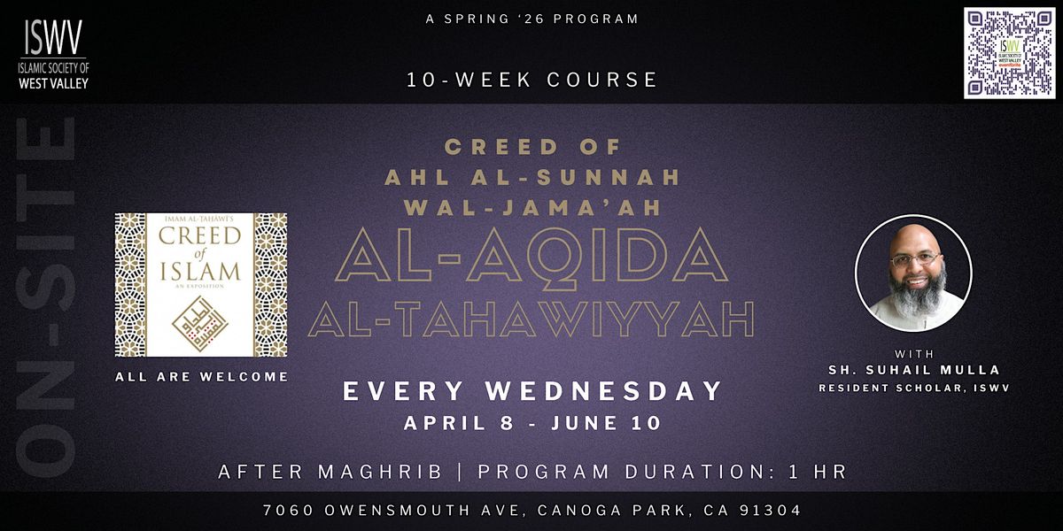ISWV: Al-Aqida al-Tahawiyyah with Sh. Suhail Mulla