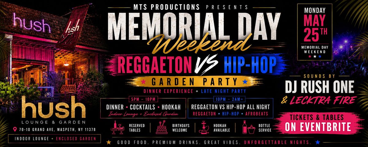 Memorial Day Reggaeton vs Hip-Hop Party NYC | Hush Lounge