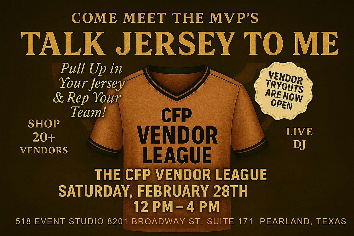 TALK JERSEY TO ME\n\nThe CFP Vendor League\n\nGame Day for Entrepreneurs
