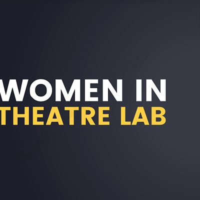 Women in Theatre Lab