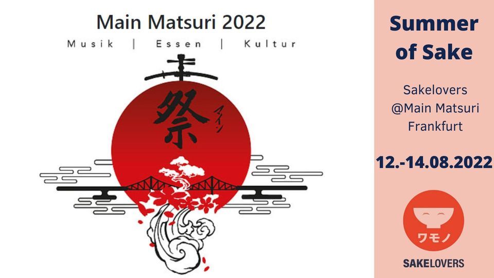 Summer of Sake: Sakelovers @ Main Matsuri Frankfurt | Walther-von Summer of Sake: Sakelovers @ Main Matsuri Frankfurt | Walther-von