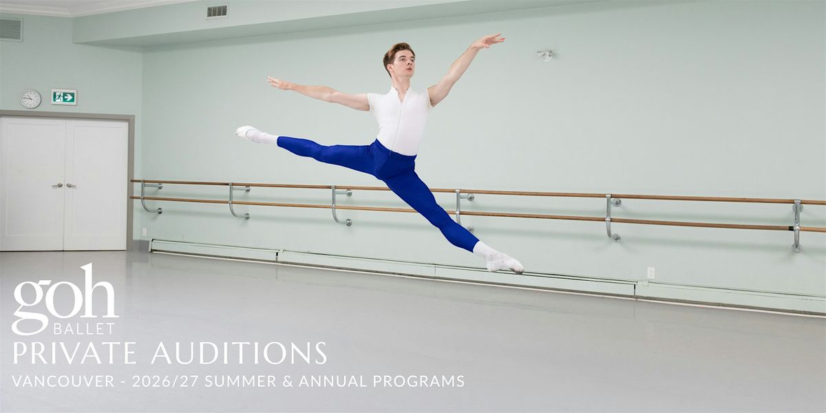 Vancouver: In-Person Private Audition & Assessment