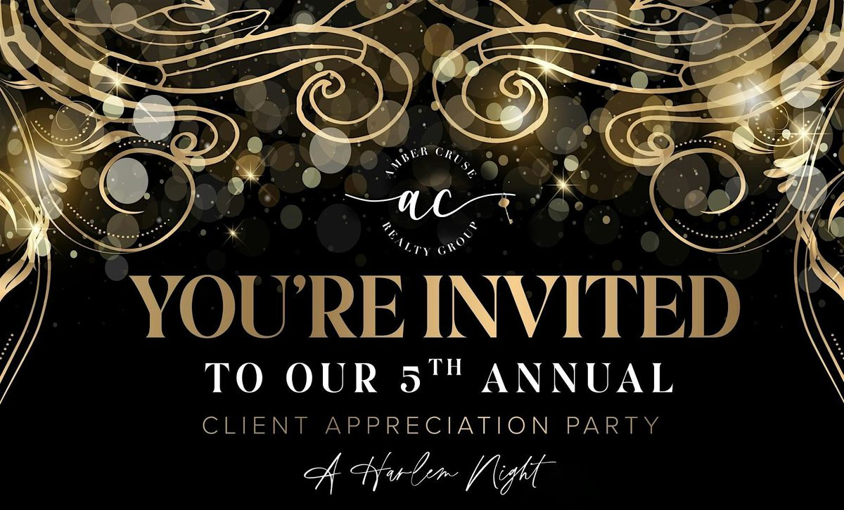 Amber Cruse Realty Group's 5th Annual Client Appreciation Party