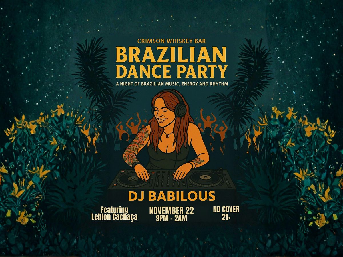 Crimson Whiskey Bar Presents Brazilian Dance Party