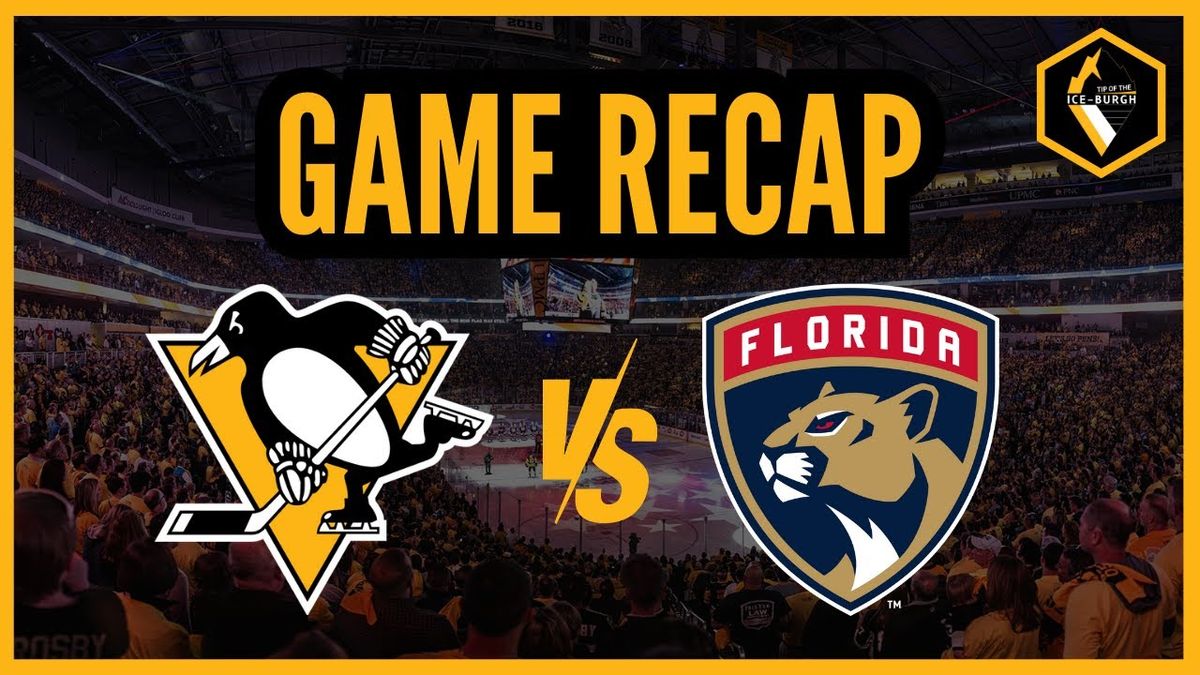Florida Panthers at Pittsburgh Penguins at PPG Paints Arena