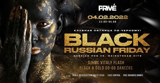 04\/03\/2022 Black Russian Friday!