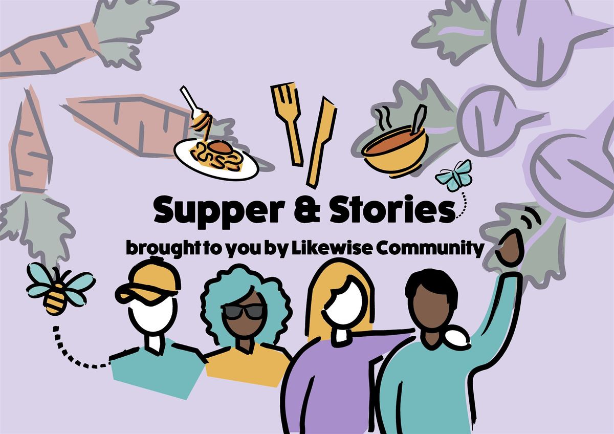 Supper & Stories - A Likewise Community Supper Club