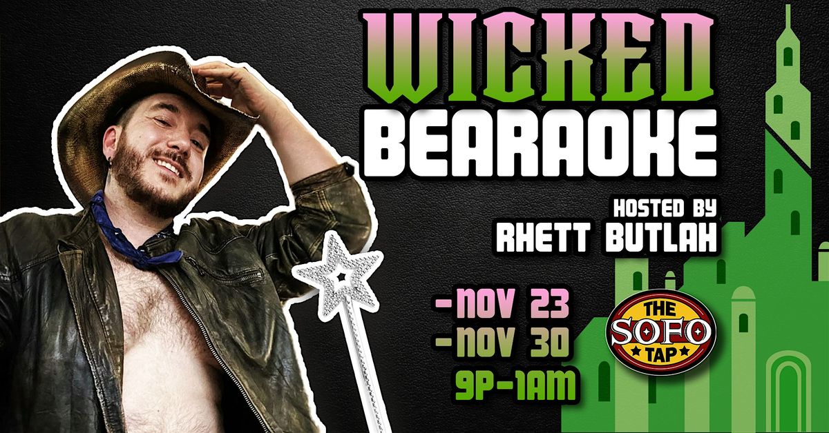 Wicked Bearaoke