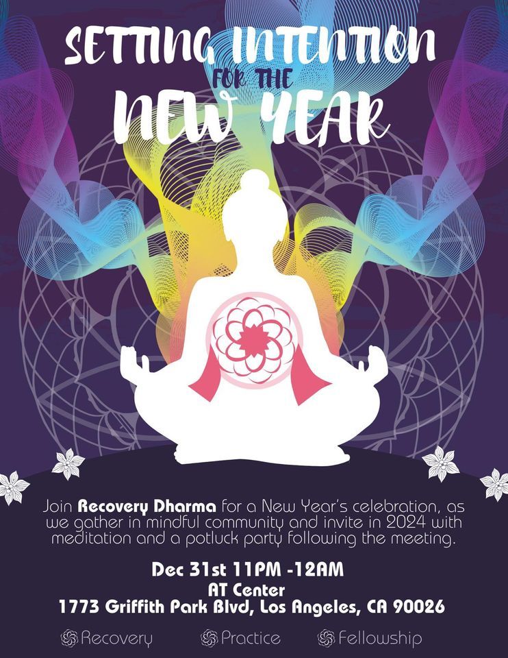 Recovery Dharma LA Intention Setting for 2024