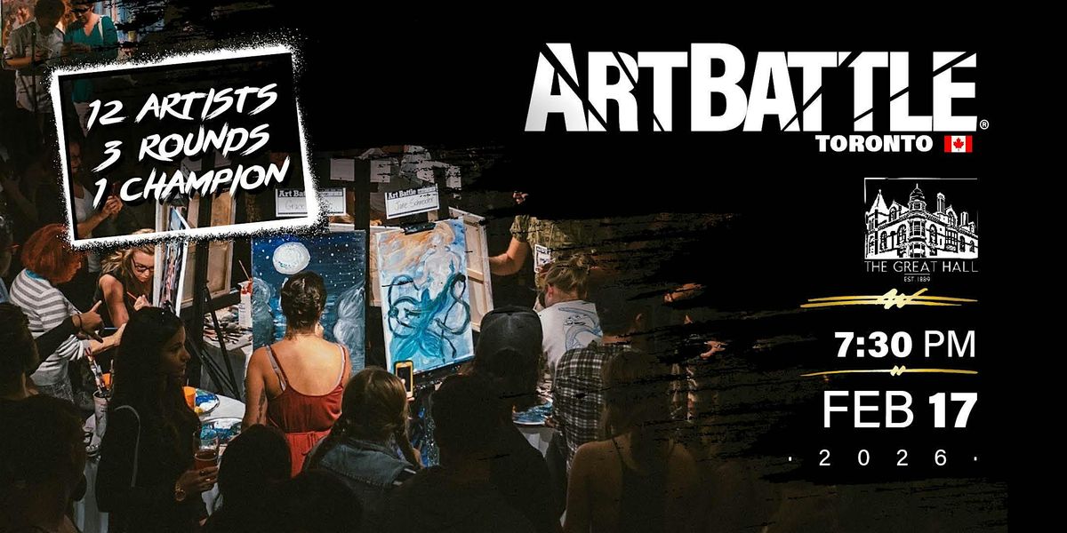 Art Battle Toronto - February 17, 2026