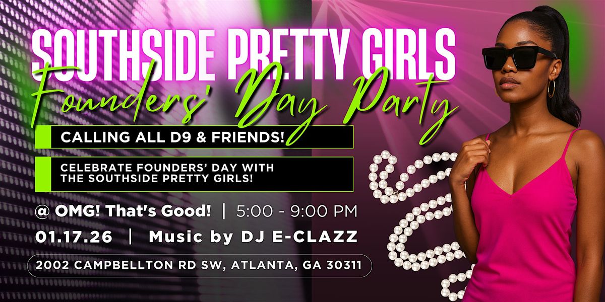 Southside Pretty Girls Founders\u2019 Day Party