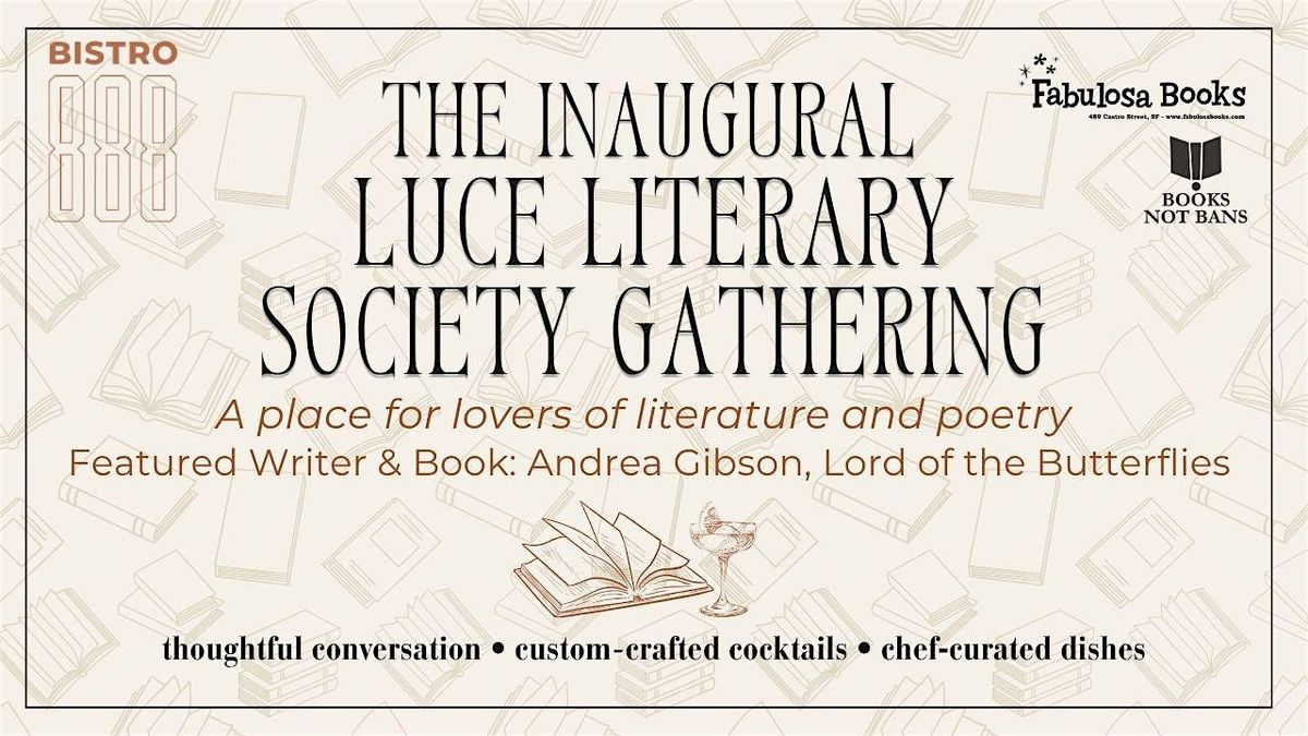 The Inaugural Luce Literary Society
