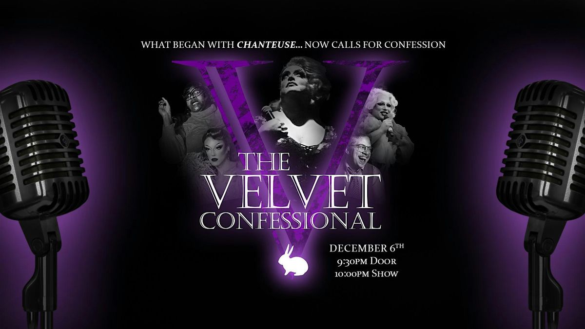 The Velvet Confessional