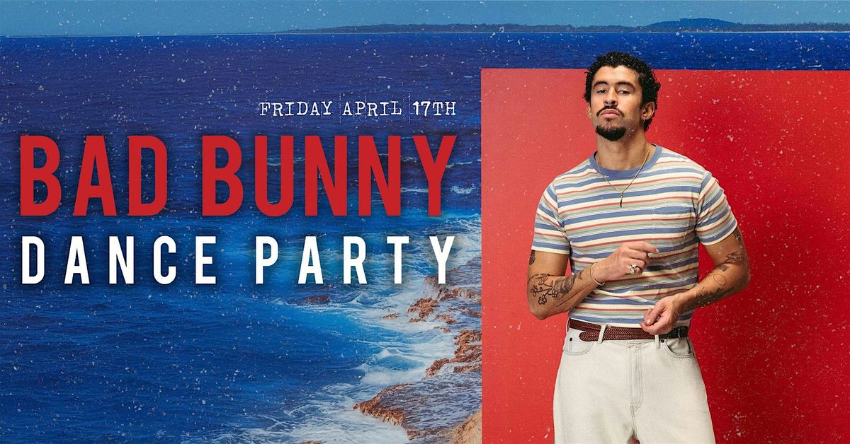 Bad Rabbit Party Bad Bunny Dance Party at Strange Brew Pub, Norwich on 17th April, 2026