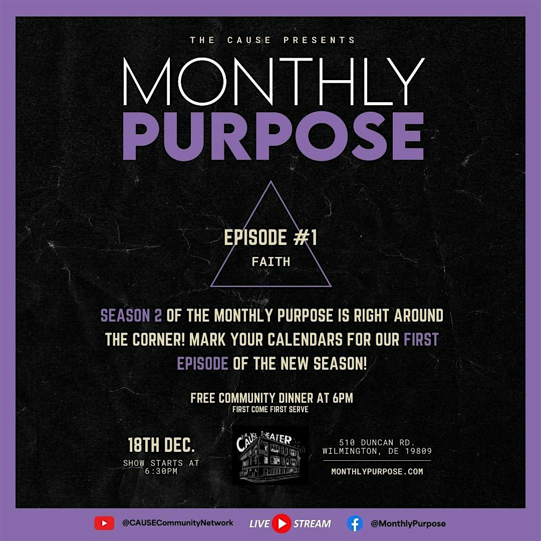 The Monthly Purpose: Season 2 Premiere - Faith
