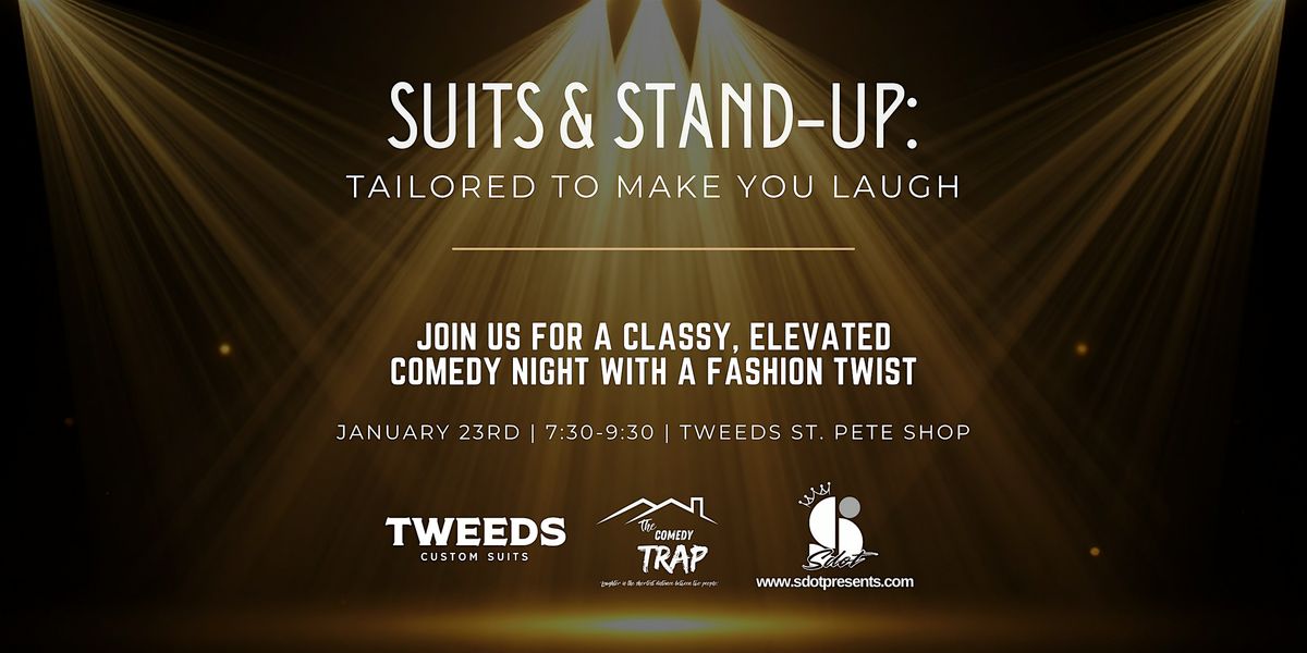 Suits & Stand-Up: Tailored To Make You Laugh