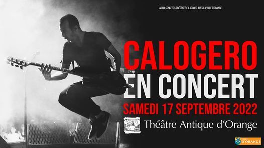 CALOGERO \u2022 Th\u00e9\u00e2tre Antique d'Orange \u2022 17 Septembre 2022