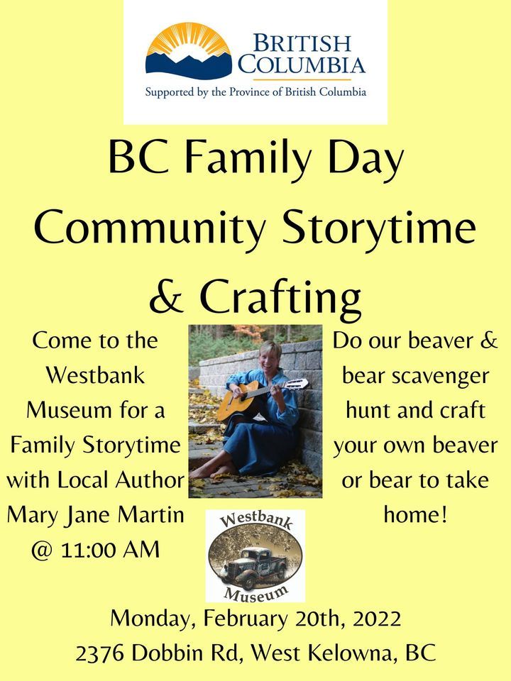 BC Family Day Community Storytime and Crafting Westbank Museum & Visitor Centre, Kelowna, BC