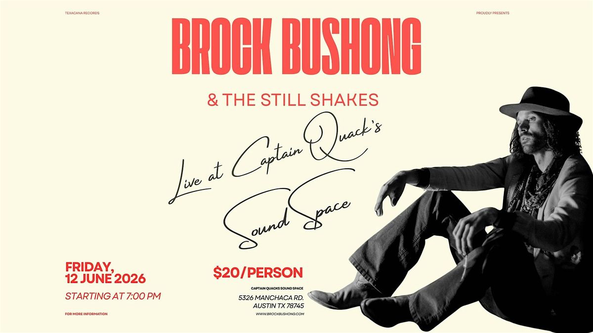 Brock Bushong & The Still Shakes