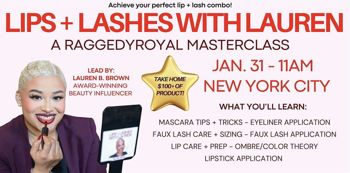 Lips + Lashes with Lauren, a RaggedyRoyal Masterclass