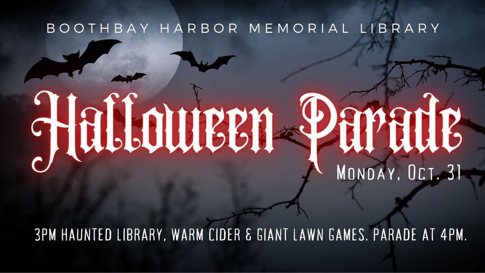 Return of the Halloween Parade Boothbay Harbor Memorial Library