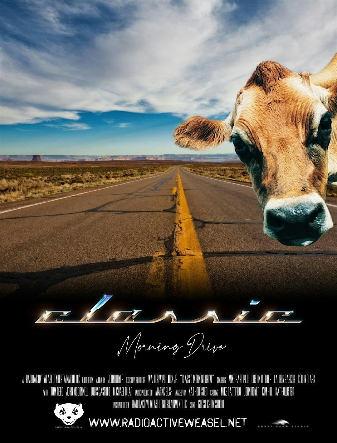 RADIOACTIVE WEASEL ENTERTAINMENT LLC presents  CLASSIC MORNING DRIVE