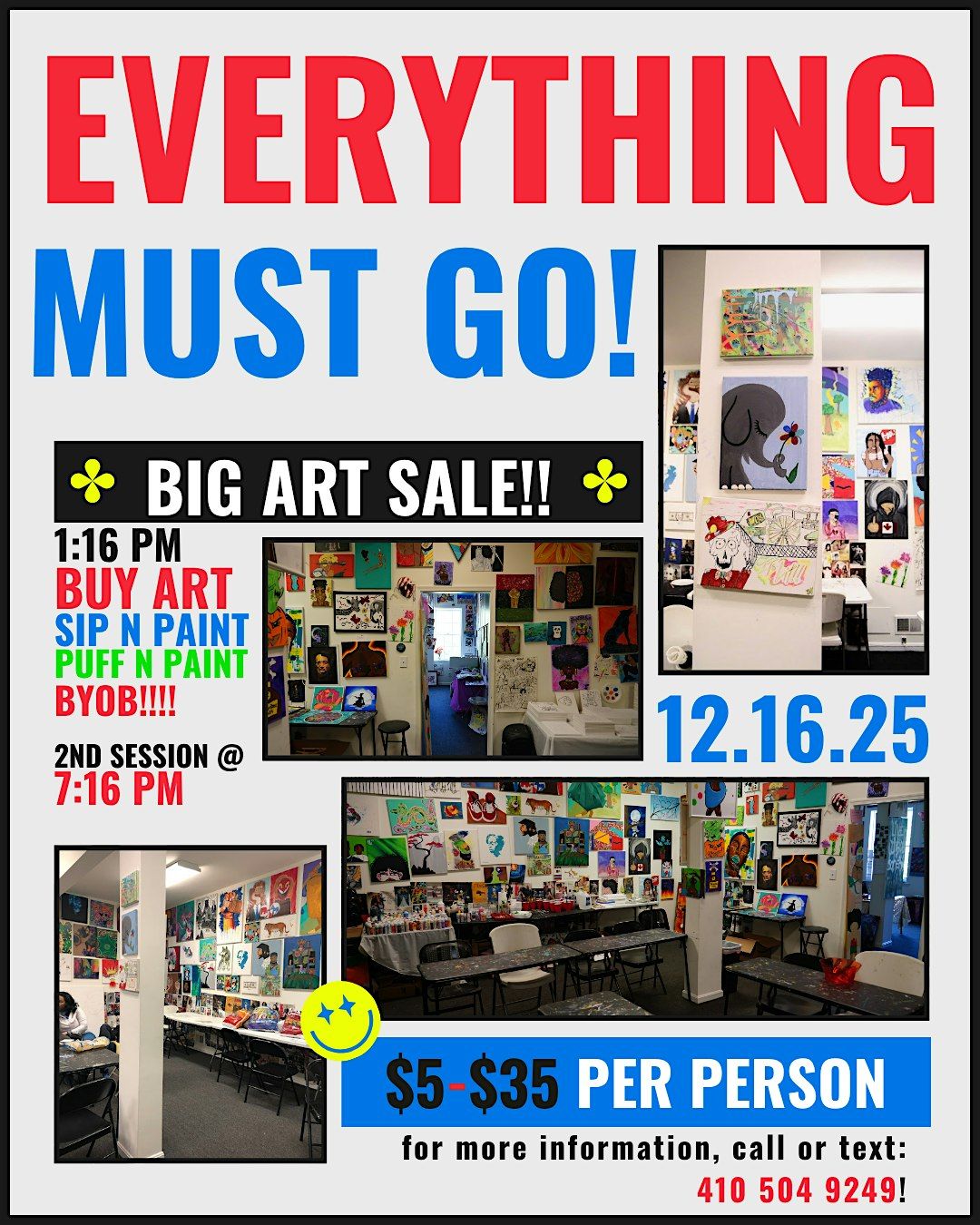 Everything Must Go (Day 2)! Big Art Sale + Sip, Puff n Paint Experience!