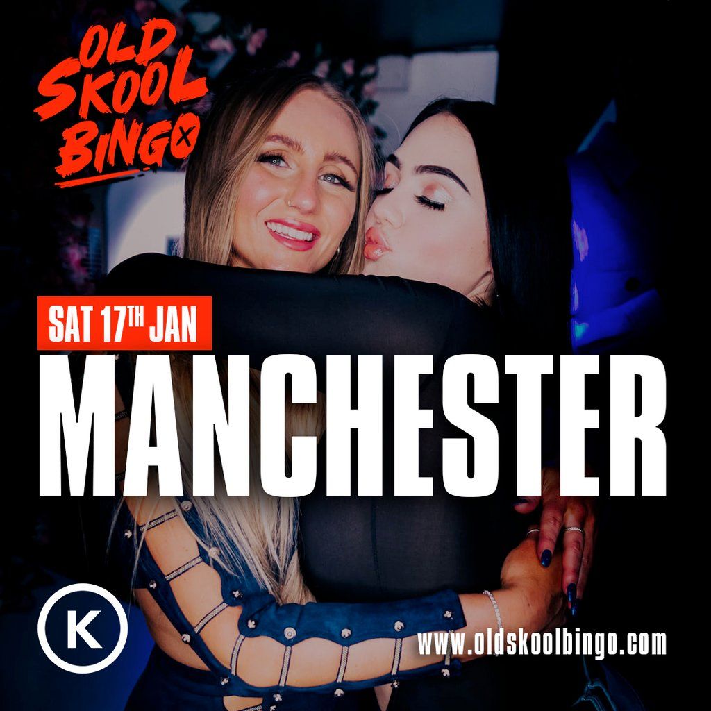 Old Skool Bingo Sat 17th Jan Manchester