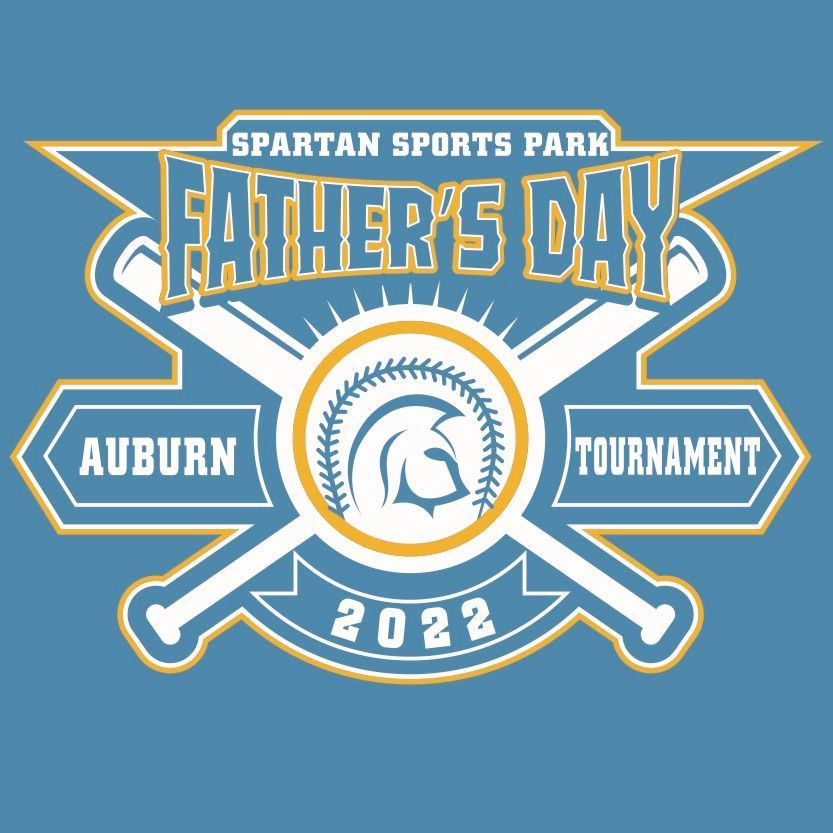 12th Annual Auburn / Spartan Park Fathers Day Tournament | Spartan