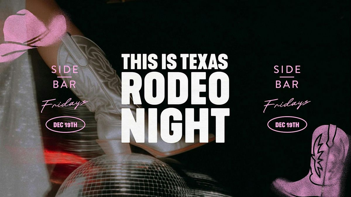This Is Texas: Rodeo Night