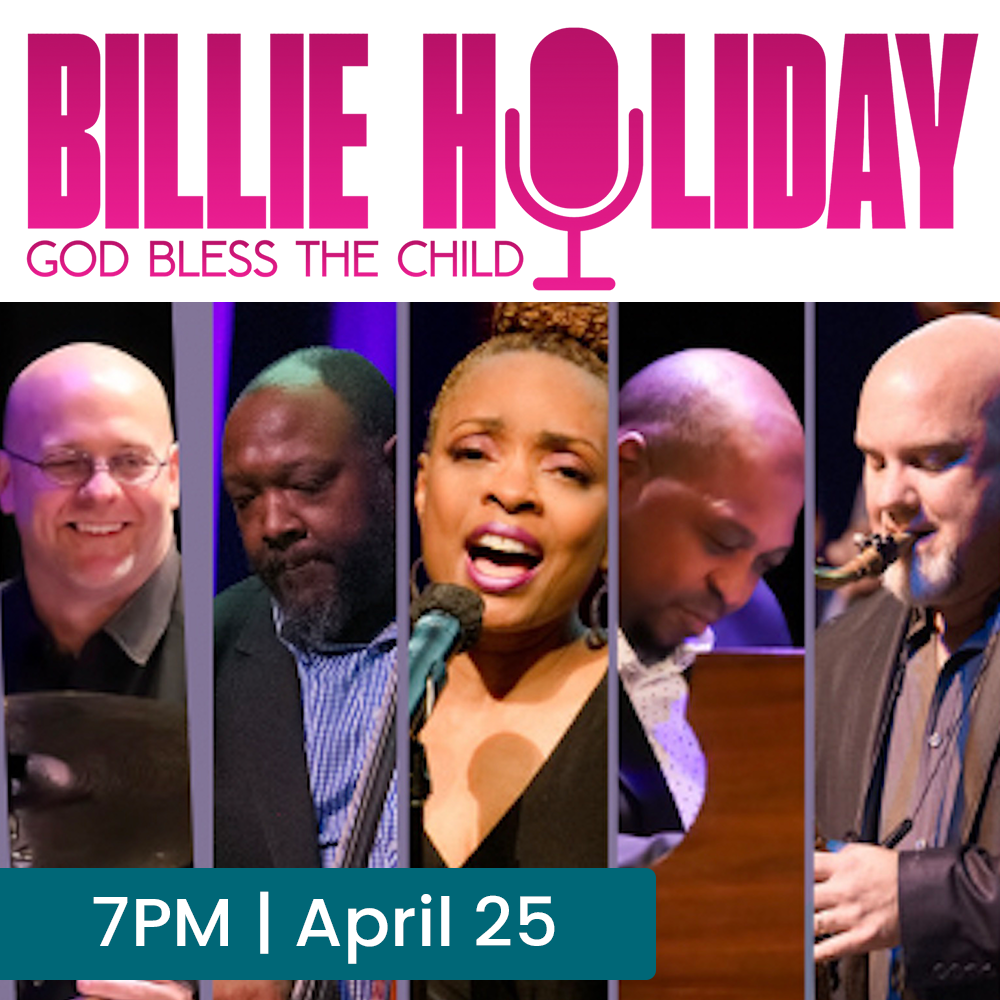 The Jazz Legacy Project - Billie Holiday: God Bless the Child at COMMA Performing Arts Center