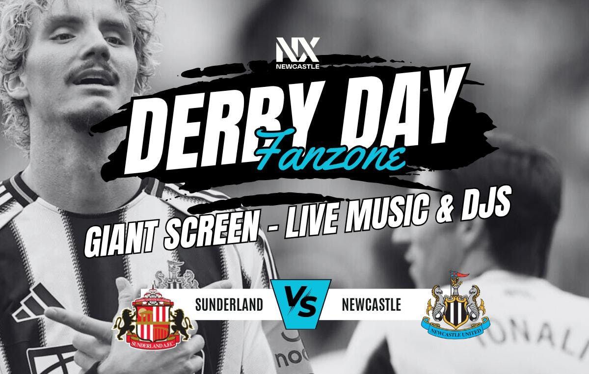 Newcastle v Sunderland - Wearside Derby Fanzone
