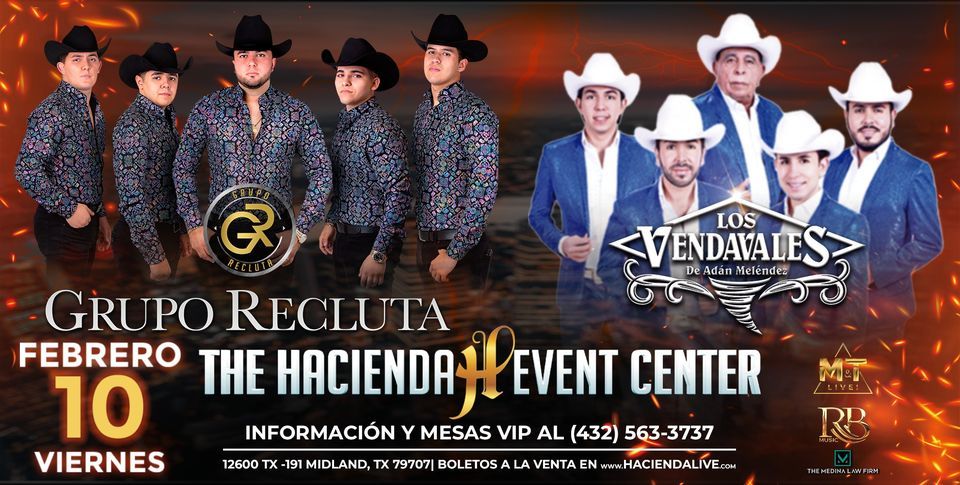 Grupo Recluta y Los Vendavales de Adan Melendez | La Hacienda Event ...