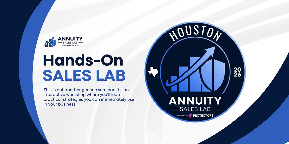 Annuity Sales Lab - Houston